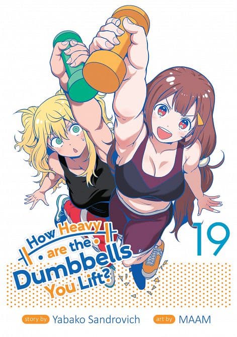 HOW HEAVY ARE THE DUMBBELLS YOU LIFT? VOL. 19 TP