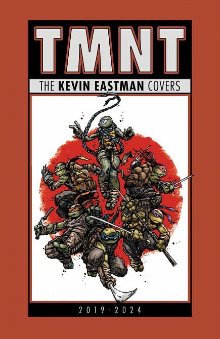 Cover Art for TEENAGE MUTANT NINJA TURTLES THE KEVIN EASTMAN COVERS ( 2019-2024 ) HC