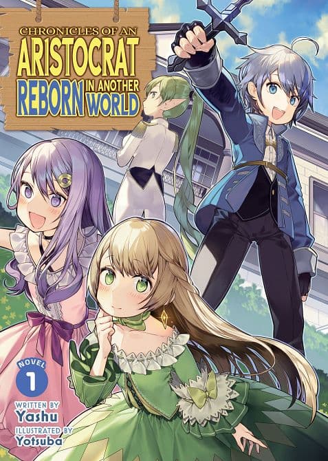 CHRONICLES OF AN ARISTOCRAT REBORN IN ANOTHER WORLD ( LIGHT NOVEL ) VOL. 01 TP