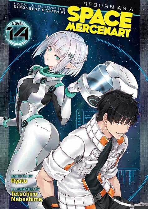 REBORN AS A SPACE MERCENARY I WOKE UP PILOTING THE STRONGEST STARSHIP! ( LIGHT NOVEL ) VOL. 14 TP