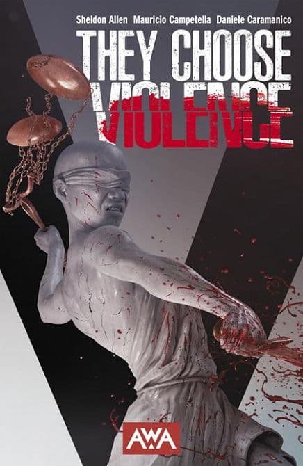 Cover Art for THEY CHOOSE VIOLENCE TP