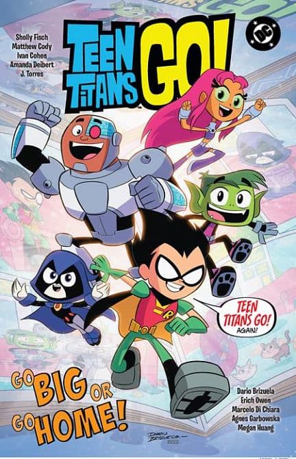 Cover Art for TEEN TITANS GO BIG OR GO HOME TP