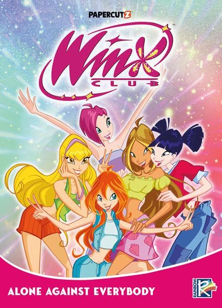 Cover Art for WINX CLUB HC VOL 05 ALONE AGAINST EVERYBODY