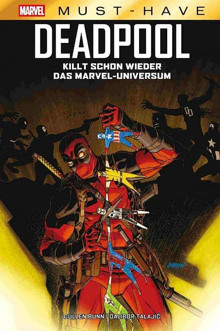 Cover Art for MARVEL MUST-HAVE: DEADPOOL KILLT SCHON WIEDER DAS MARVEL-UNIVERSUM ( HC )