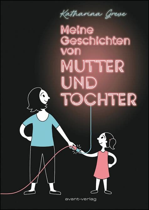 Cover Art for MEINE GESCHICHTEN VON MUTTER UND TOCHTER