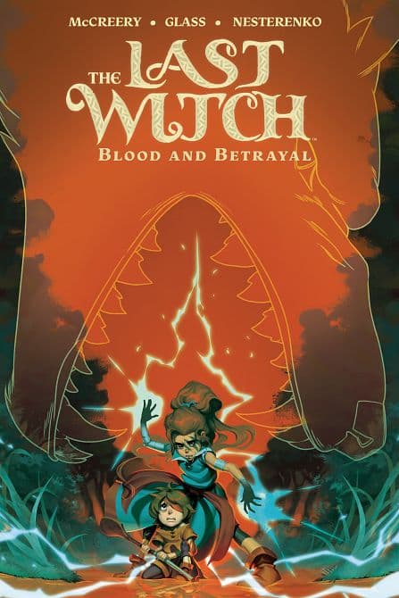 Cover Art for LAST WITCH BLOOD & BETRAYAL TP
