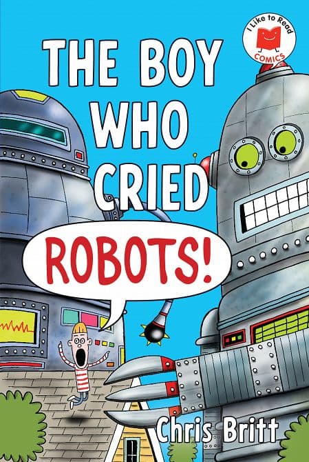 Cover Art for BOY WHO CRIED ROBOTS! HC