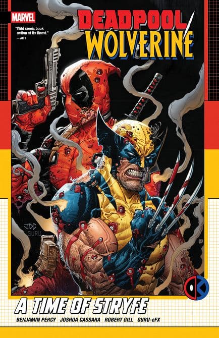 Cover Art for DEADPOOL/WOLVERINE A TIME OF STRYFE TP