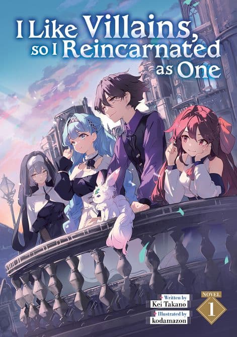 I LIKE VILLAINS, SO I REINCARNATED AS ONE ( LIGHT NOVEL ) VOL. 01 TP