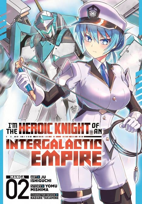 I'M THE HEROIC KNIGHT OF AN INTERGALACTIC EMPIRE! ( MANGA ) VOL. 02 TP