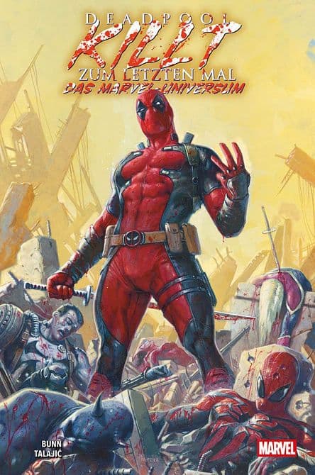 Cover Art for DEADPOOL KILLT ZUM LETZTEN MAL DAS MARVEL-UNIVERSUM ( SC )