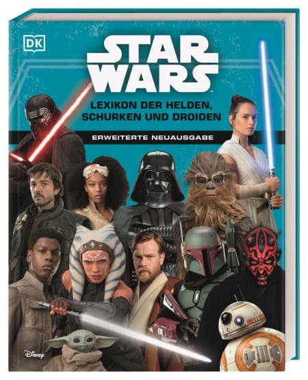 STAR WARS LEXIKON DER HELDEN, SCHURKEN UND DROIDEN