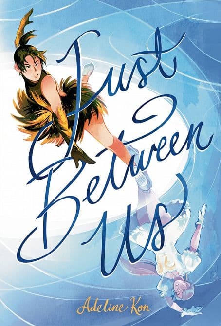 Cover Art for JUST BETWEEN US A GRAPHIC NOVEL HC
