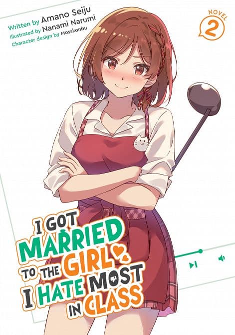 I GOT MARRIED TO THE GIRL I HATE MOST IN CLASS ( LIGHT NOVEL ) VOL. 02 TP