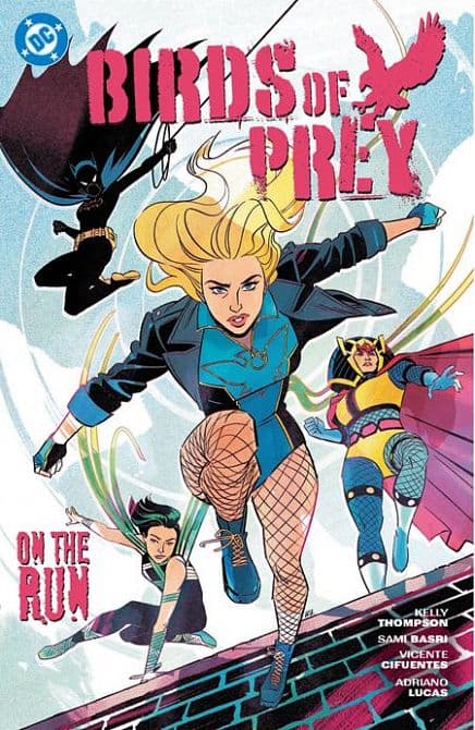 BIRDS OF PREY ( 2023 ) TP VOL 04 ON THE RUN