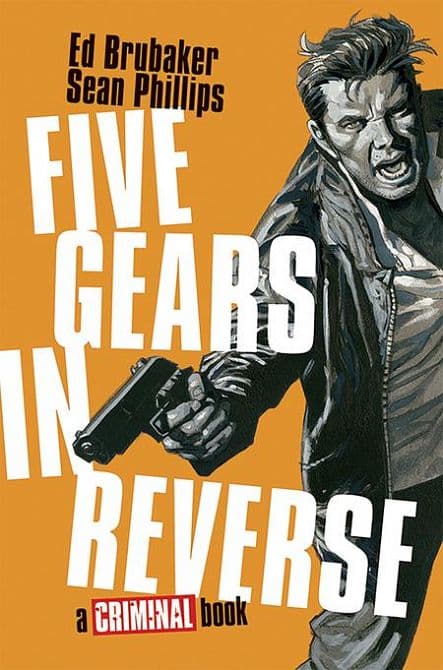 Cover Art für FIVE GEARS IN REVERSE A CRIMINAL BOOK HC