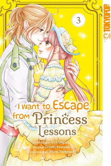 Cover von I WANT TO ESCAPE FROM PRINCESS LESSONS #3