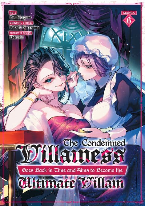 CONDEMNED VILLAINESS GOES BACK IN TIME AND AIMS TO BECOME THE ULTIMATE VILLAIN ( MANGA ) VOL. 06 TP