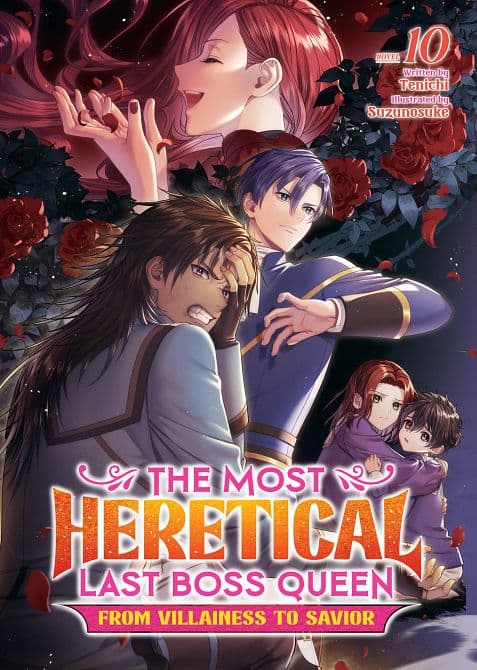 MOST HERETICAL LAST BOSS QUEEN FROM VILLAINESS TO SAVIOR ( LIGHT NOVEL ) VOL. 10 TP
