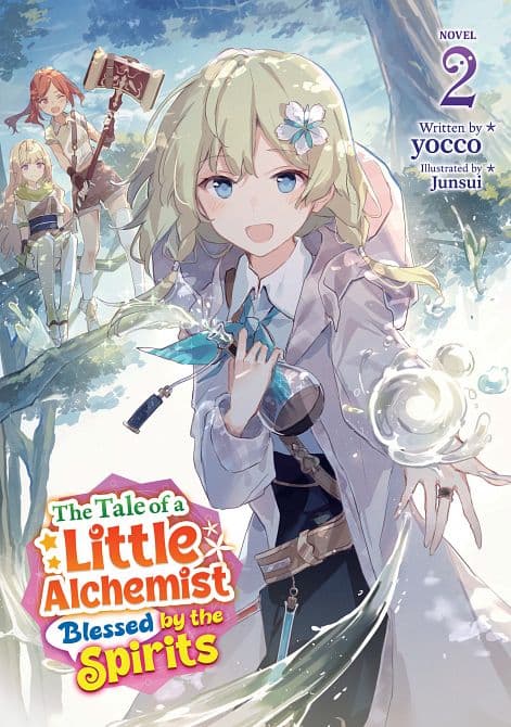 TALE OF A LITTLE ALCHEMIST BLESSED BY THE SPIRITS ( LIGHT NOVEL ) VOL. 02 TP
