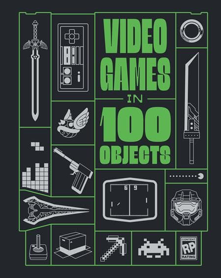 Cover Art for VIDEO GAMES IN 100 OBJECTS HC