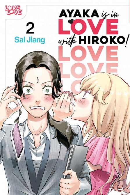 Cover Art for AYAKA IS IN LOVE WITH HIROKO! VOLUME 02 TP