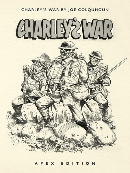Cover Art for CHARLEYS WAR BY JOE COLQUHOUN APEX EDITION HC