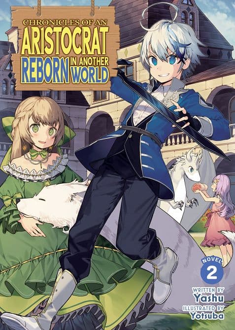 CHRONICLES OF AN ARISTOCRAT REBORN IN ANOTHER WORLD ( LIGHT NOVEL ) VOL. 02 TP