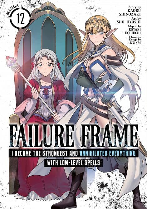 FAILURE FRAME I BECAME THE STRONGEST AND ANNIHILATED EVERYTHING WITH LOW-LEVEL SPELLS ( MANGA ) VOL. 12 TP