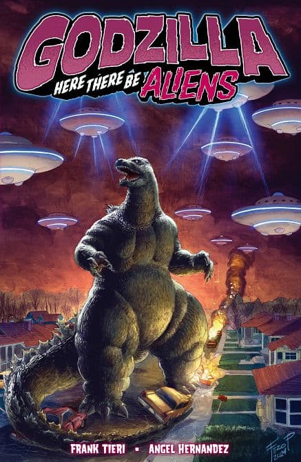 Cover Art for GODZILLA HERE THERE BE ALIENS TP