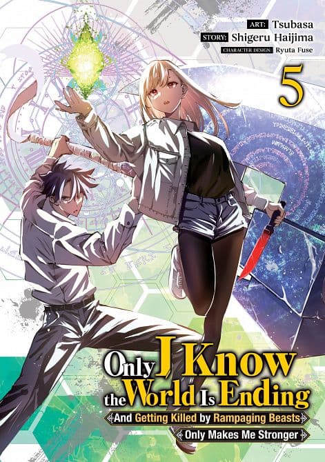 ONLY I KNOW THE WORLD IS ENDING AND GETTING KILLED BY RAMPAGING BEASTS ONLY MAKES ME STRONGER ( MANGA ) VOL. 05 TP