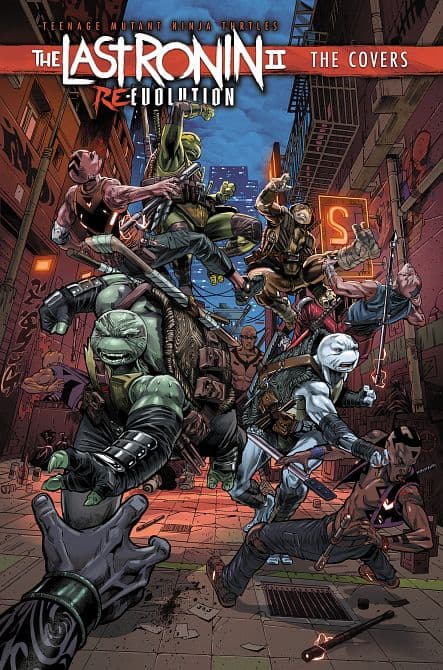 TEENAGE MUTANT NINJA TURTLES THE LAST RONIN II RE-EVOLUTION-THE COVERS HC