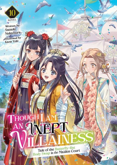 THOUGH I AM AN INEPT VILLAINESS TALE OF THE BUTTERFLY-RAT BODY SWAP IN THE MAIDEN COURT ( LIGHT NOVEL ) VOL. 10 TP