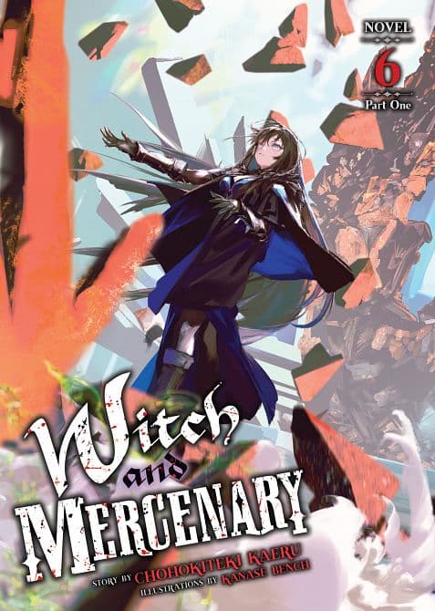 WITCH AND MERCENARY ( LIGHT NOVEL ) VOL. 06 PART 01 TP