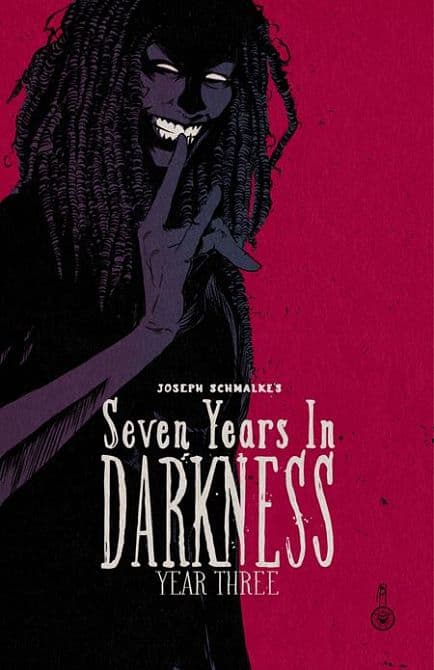 Cover Art for SEVEN YEARS IN DARKNESS TP YEAR THREE