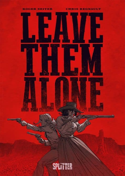 Cover Art for LEAVE THEM ALONE