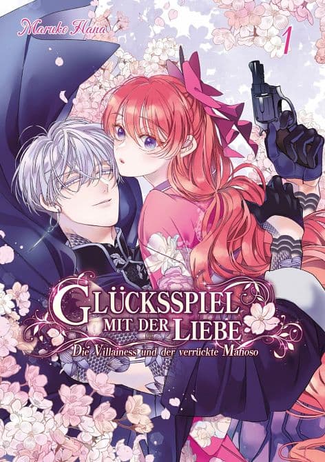 Cover Art for GLÜCKSSPIEL MIT DER LIEBE: DIE VILLAINESS UND DER VERRÜCKTE MAFIOSO
