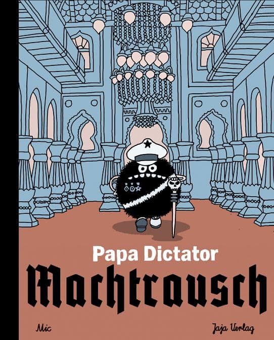 PAPA DICTATOR-MACHTRAUSCH