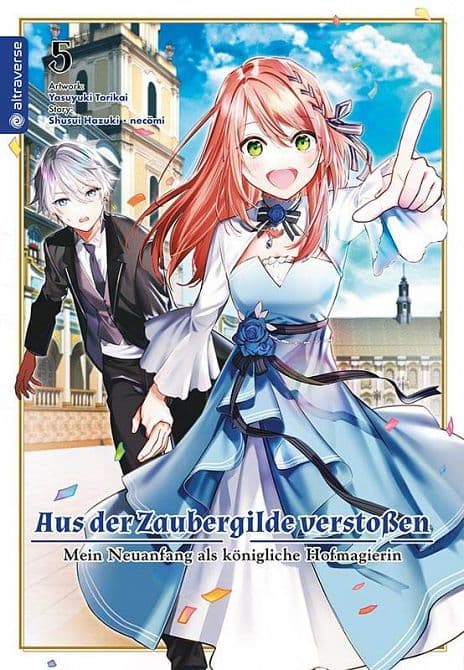 Cover Art for AUS DER ZAUBERGILDE VERSTOSSEN-MEIN NEUANFANG ALS KÖNIGLICHE HOFMAGIERIN