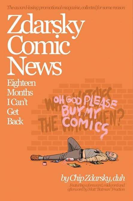 Cover Art for ZDARSKY COMIC NEWS EIGHTEEN MONTHS I CANT GET BACK TP