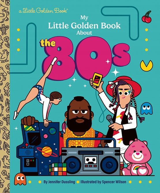 Cover Art for MY LITTLE GOLDEN BOOK ABOUT THE 80S HC