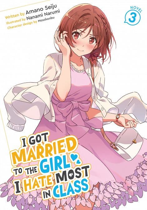 Cover Art für I GOT MARRIED TO THE GIRL I HATE MOST IN CLASS ( LIGHT NOVEL ) VOL. 03 TP