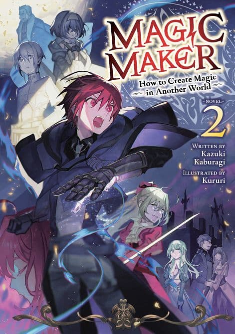 MAGIC MAKER HOW TO CREATE MAGIC IN ANOTHER WORLD ( LIGHT NOVEL ) VOL. 02 TP