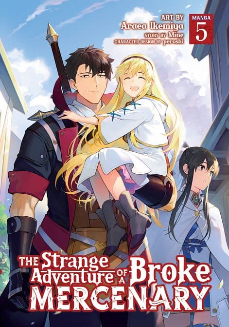 Cover Art for STRANGE ADVENTURE OF A BROKE MERCENARY ( MANGA ) VOL. 05 TP
