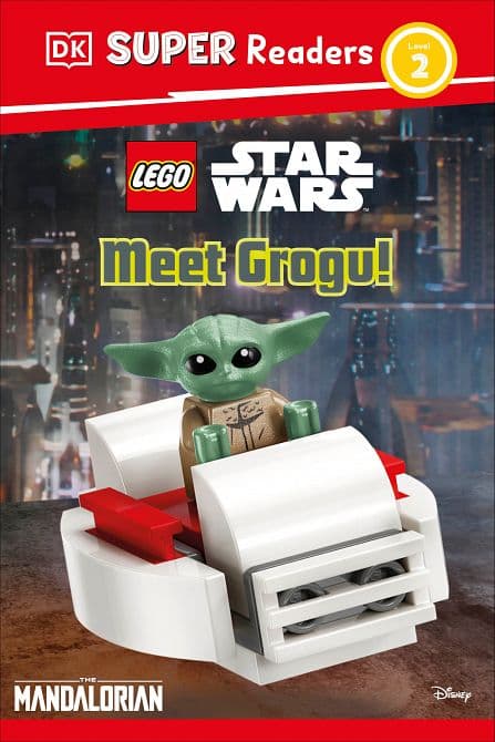 Cover Art for DK SUPER READERS LEVEL 02 LEGO STAR WARS MEET GROGU! HC