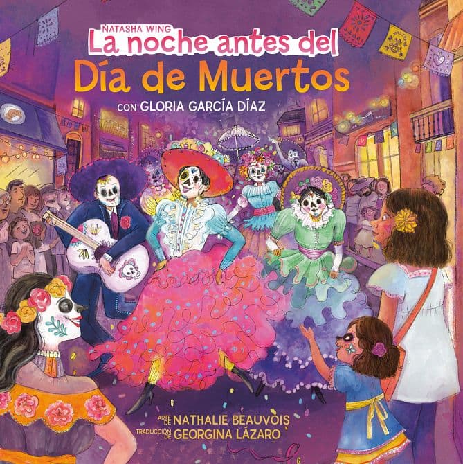 Cover Art for LA NOCHE ANTES DEL DÍA DE MUERTOS ( THE NIGHT BEFORE THE DAY OF THE DEAD SPANISH EDITION ), THE NIGHT BEFORE THE DAY OF THE DEAD TP