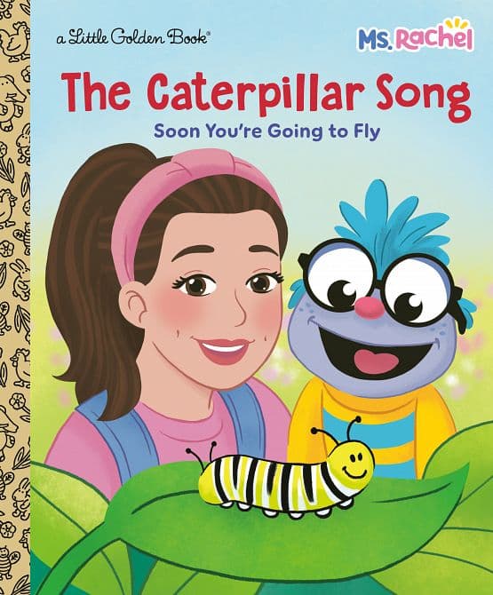 CATERPILLAR SONG SOON YOU'RE GOING TO FLY ( MS. RACHEL ) HC
