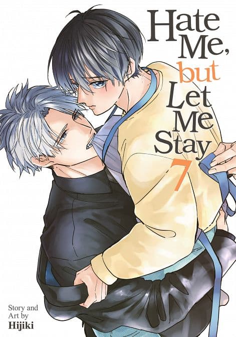Cover Art for HATE ME, BUT LET ME STAY VOL. 07 TP