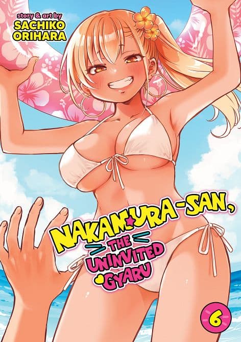 Cover Art für NAKAMURA-SAN, THE UNINVITED GYARU VOL. 06 TP