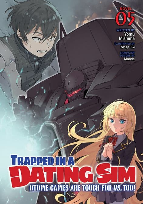 Cover Art for TRAPPED IN A DATING SIM OTOME GAMES ARE TOUGH FOR US, TOO! ( LIGHT NOVEL ) VOL. 05 TP